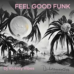 Feel Good Funk