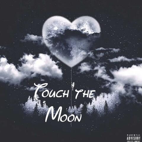 Touch The Moon