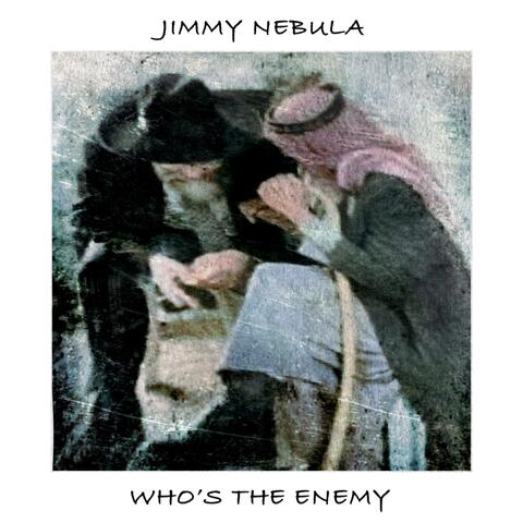 Who's The Enemy