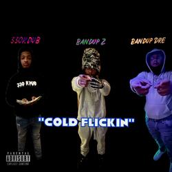 Cold Flickin