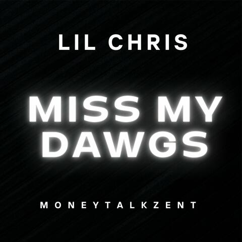 Miss My Dawgs