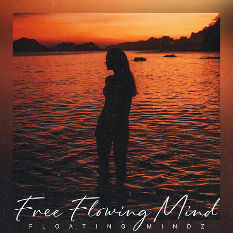 Free Flowing Mind