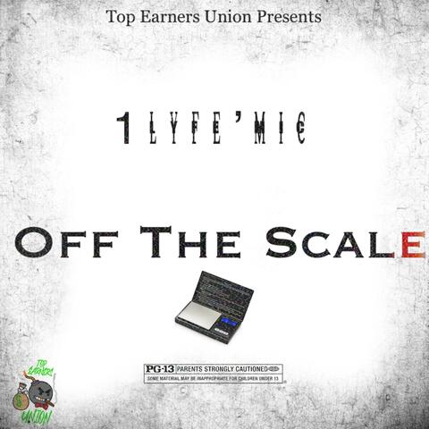 OFF THE SCALE