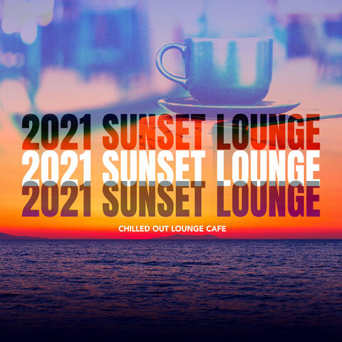 2021 Sunset Lounge