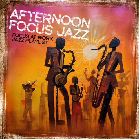 Afternoon Focus Jazz