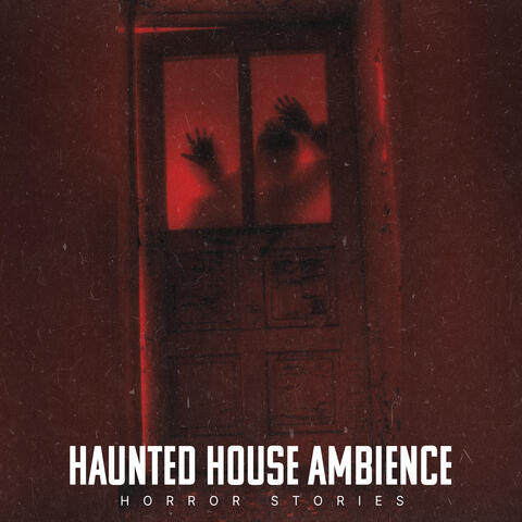 Haunted House Ambience