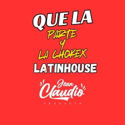Que La Parte Y La Chokex