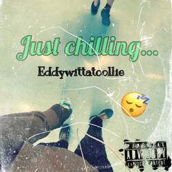Just Chilling
