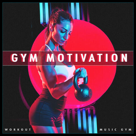 Gym Motivation