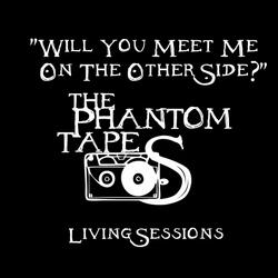 Will You Meet Me On The Other Side? (Living Sessions)