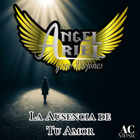 La Ausencia de tu Amor
