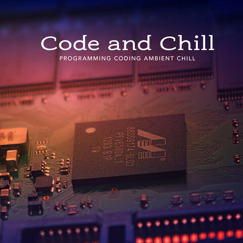 Code and Chill