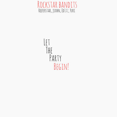 Let The Party Begin!