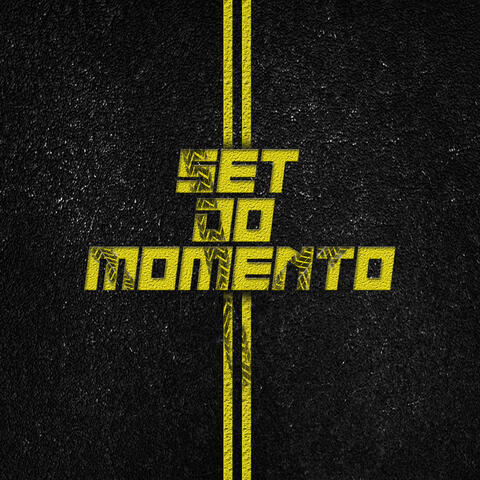 SET DO MOMENTO