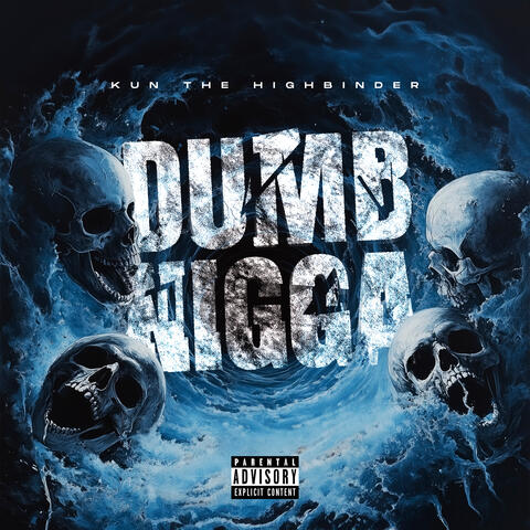 Dumb Nigga