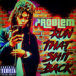 Run That Shit Back