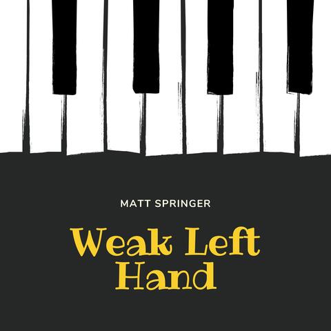Weak Left Hand
