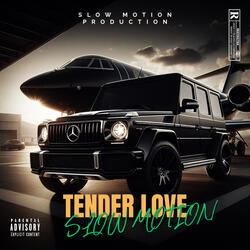 TENDER LOVE