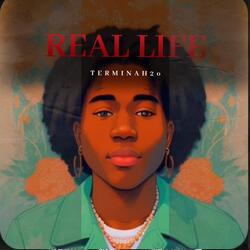 Real life