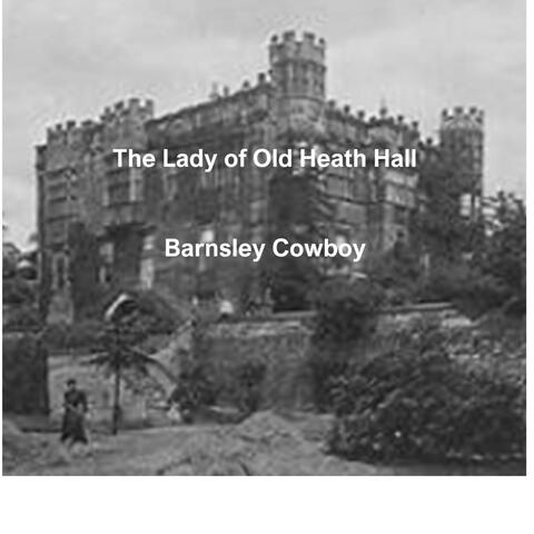 The Lady of Old Heath Hall