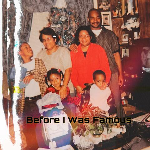 Before I Was Famous