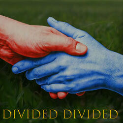 Divided Divided