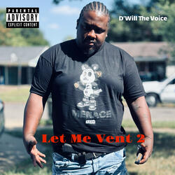 Let Me Vent 2