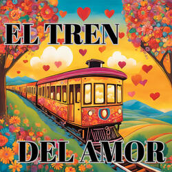 EL TREN DEL AMOR