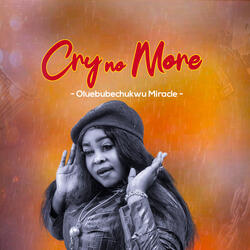 Cry No More
