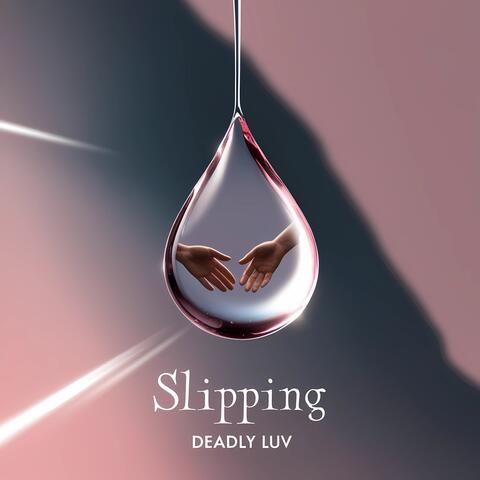 Slipping