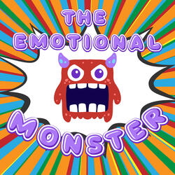 The Emotional Monster
