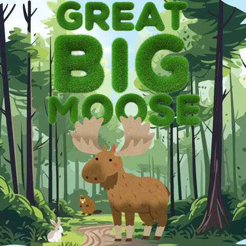Great Big Moose