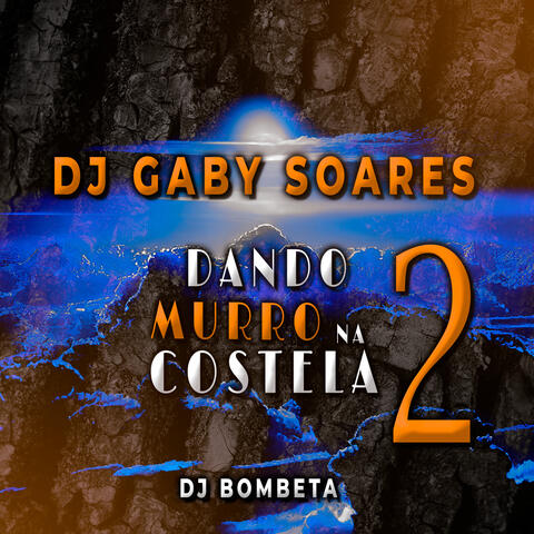 Dando Murro na Costela 2