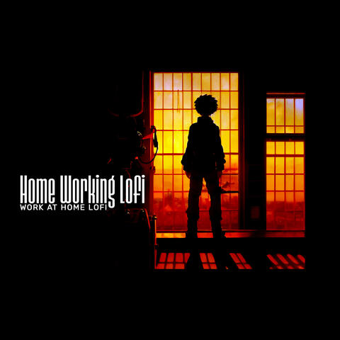 Home Working Lofi