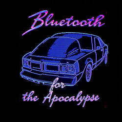 Bluetooth for the Apocalypse