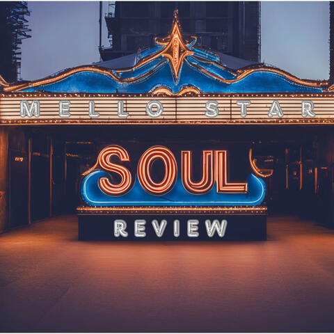 Mello Star: Soul Review