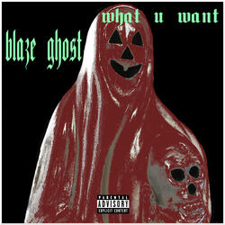 What U Want