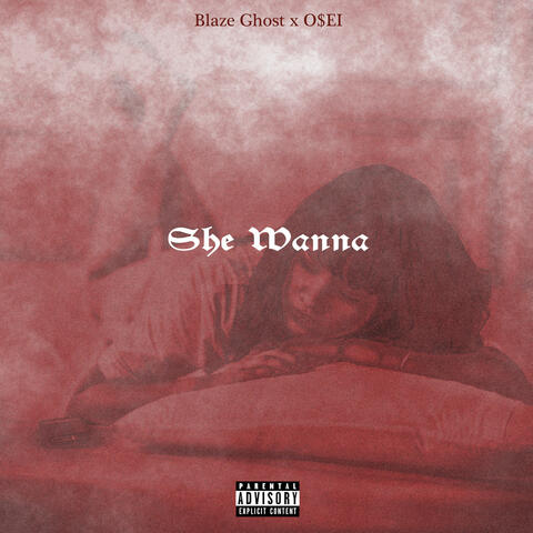 She Wanna