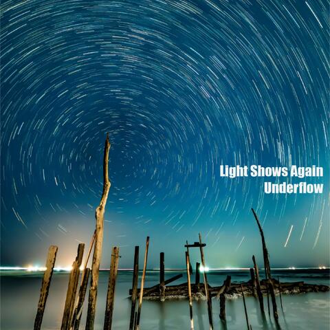 光再現 Light Shows Again