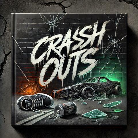 Crash Outs