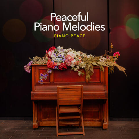 Peaceful Piano Melodies