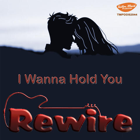 I Wanna Hold You