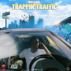 Trappin in Traffic
