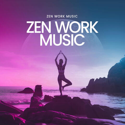 Zen Work Music