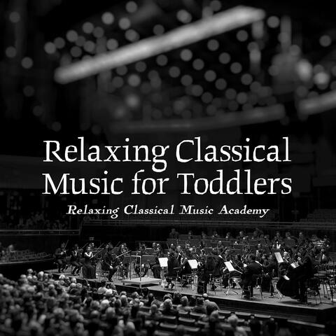 Relaxing Classical Music for Toddlers