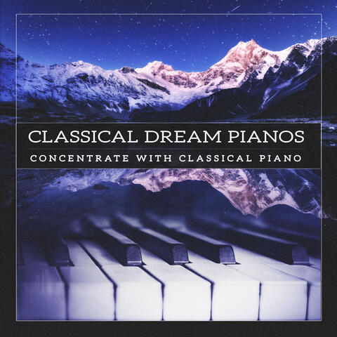 Classical Dream Pianos