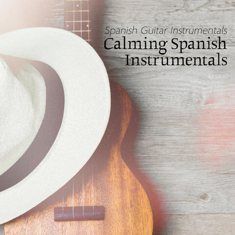 Calming Spanish Instrumentals