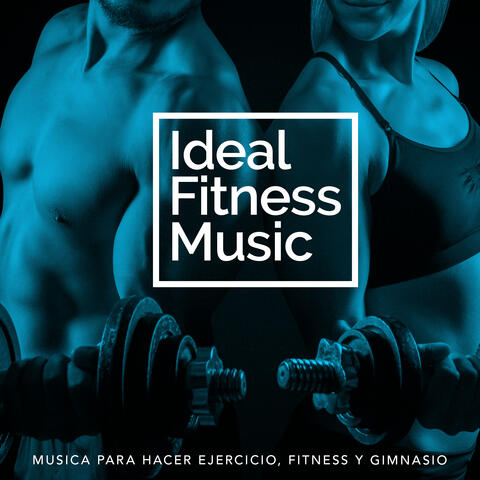 Ideal Fitness Music