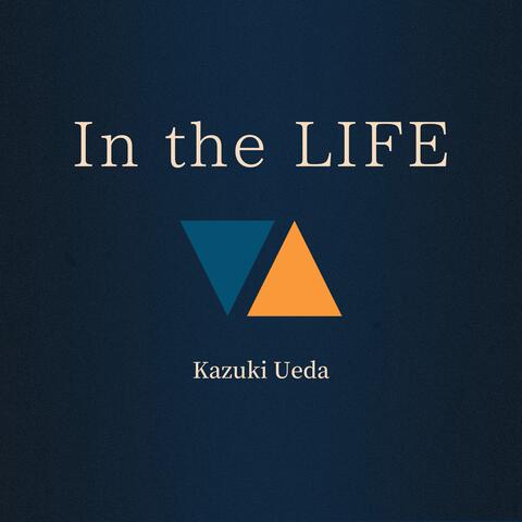 In the Life