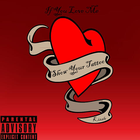 Show Your Tattoo (If You Love Me)